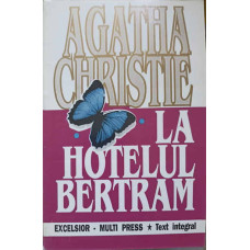 LA HOTELUL BERTRAM