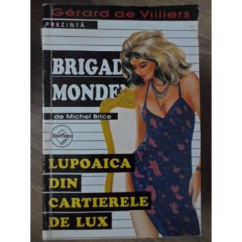 LUPOAICA DIN CARTIERELE DE LUX