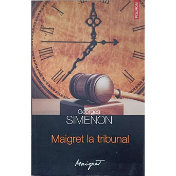 MAIGRET LA TRIBUNAL