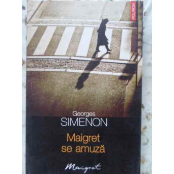 MAIGRET SE AMUZA