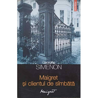 MAIGRET SI CLIENTUL DE SAMBATA
