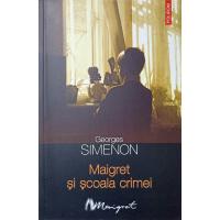 MAIGRET SI SCOALA CRIMEI MAIGRET SI SCOALA CRIMEI