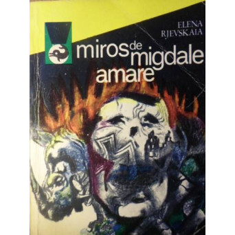MIROS DE MIGDALE AMARE. DIN NOTELE UNUI TRANSLATOR MILITAR