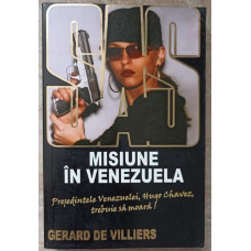 MISIUNE IN VENEZUELA. PRESEDINTELE VENEZUELEI, HUGO CHAVEZ, TREBUIE SA MOARA!