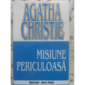 MISIUNE PERICULOASA