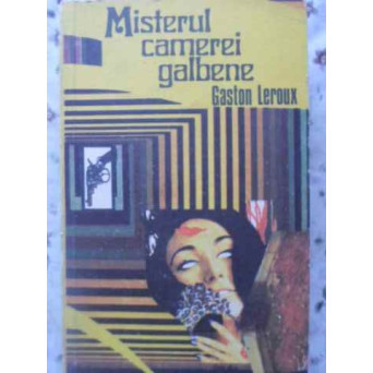 MISTERUL CAMEREI GALBENE