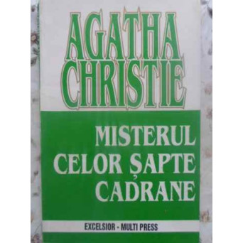 MISTERUL CELOR SAPTE CADRANE