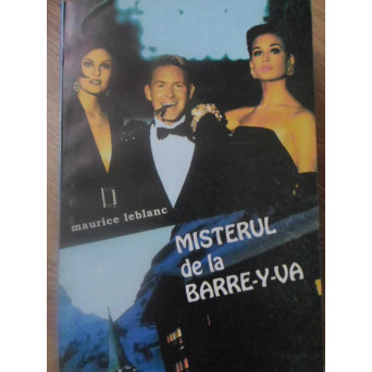 MISTERUL DE LA BARRE-Y-VA