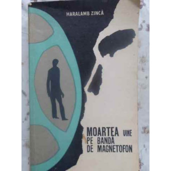 MOARTEA VINE PE BANDA DE MAGNETOFON
