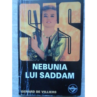 NEBUNIA LUI SADDAM