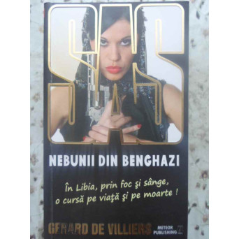 NEBUNII DIN BENGHAZI SAS