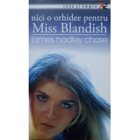 NICI O ORHIDEE PENTRU MISS BLANDISH NICI O ORHIDEE PENTRU MISS BLANDISH