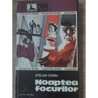 NOAPTEA FOCURILOR