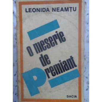 O MESERIE DE PREMIANT