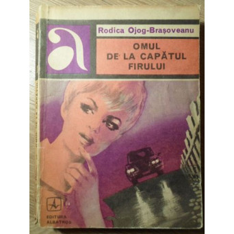 OMUL DE LA CAPATUL FIRULUI