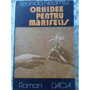 ORHIDEE PENTRU MARIFELIS