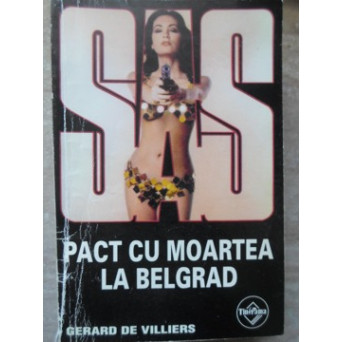 PACT CU MOARTEA LA BELGRAD