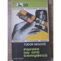 PAROLA NU ERA COMPLETA PAROLA NU ERA COMPLETA