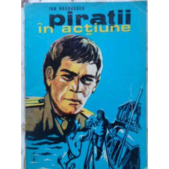 PIRATII IN ACTIUNE