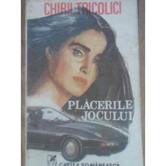 PLACERILE JOCULUI