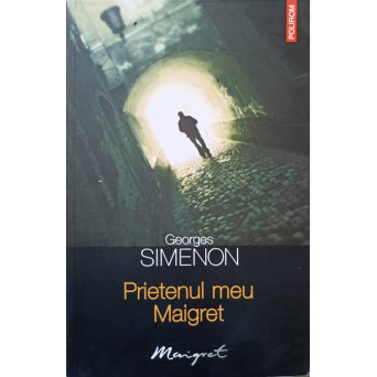 PRIETENUL MEU MAIGRET