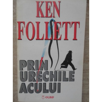 PRIN URECHILE ACULUI