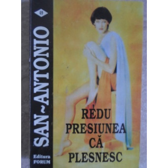 REDU PRESIUNEA CA PLESNESC