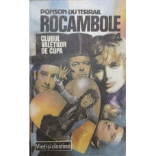 ROCAMBOLE. CLUBUL VALETILOR DE CUPA VOL.4