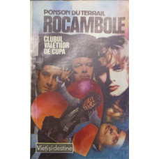 ROCAMBOLE. CLUBUL VALETILOR DE CUPA VOL.5