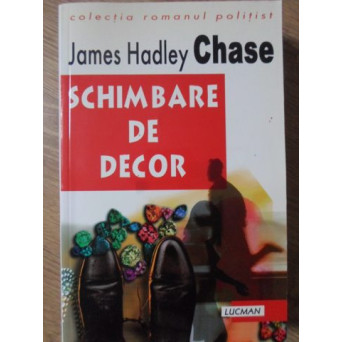 SCHIMBARE DE DECOR