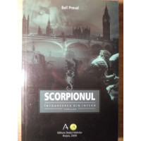 SCORPIONUL. INTOARCEREA DIN INFERN SCORPIONUL. INTOARCEREA DIN INFERN