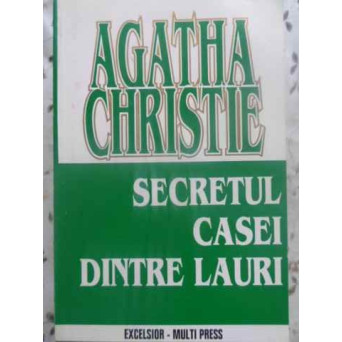 SECRETUL CASEI DINTRE LAURI