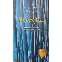 SECRETUL. CONFESIUNILE FICTIONALE ALE UNUI AGENT SECRET SECRETUL. CONFESIUNILE FICTIONALE ALE UNUI AGENT SECRET