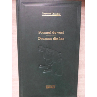 SOMNUL DE VECI. DOAMNA DIN LAC