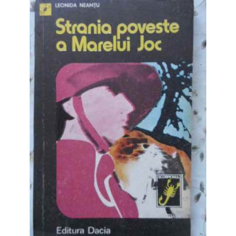 STRANIA POVESTE A MARELUI JOC