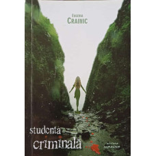 STUDENTA CRIMINALA