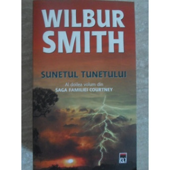 SUNETUL TUNETULUI. AL DOILEA VOLUM DIN SAGA FAMILIEI COURTNEY