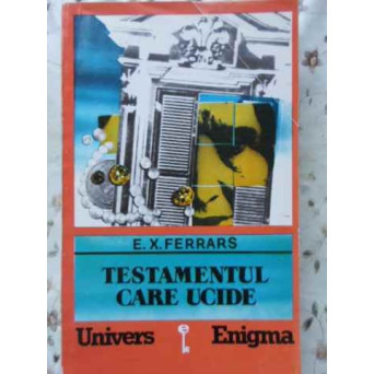 TESTAMENTUL CARE UCIDE