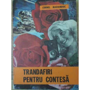 TRANDAFIRI PENTRU CONTESA