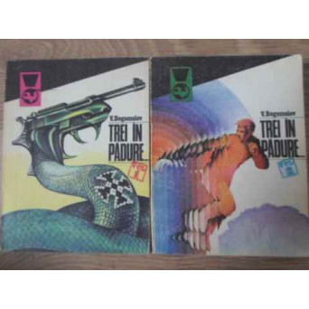 TREI IN PADURE... VOL.1-2