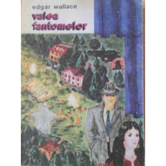 VALEA FANTOMELOR