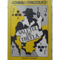 VALETUL DE TREFLA VALETUL DE TREFLA