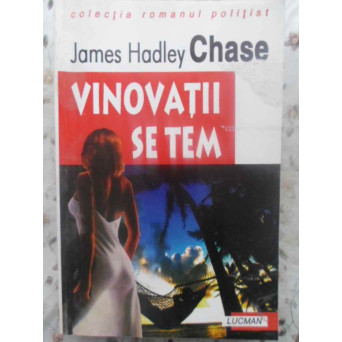 VINOVATII SE TEM