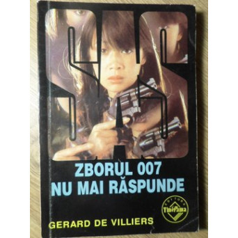 ZBORUL 007 NU MAI RASPUNDE