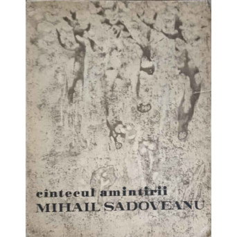 CANTECUL AMINTIRII. DESENE SI PREZENTARE GRAFICA DE CONSTANTIN BACIU