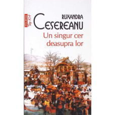 UN SINGUR CER DEASUPRA LOR