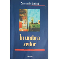 IN UMBRA ZEILOR. SCHITE SI POVESTIRI IN UMBRA ZEILOR. SCHITE SI POVESTIRI