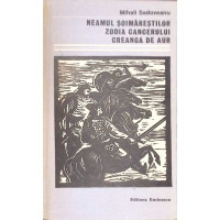 NEAMUL SOIMARESTILOR. ZODIA CANCERULUI. CREANGA DE AUR