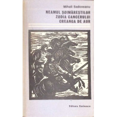 NEAMUL SOIMARESTILOR. ZODIA CANCERULUI. CREANGA DE AUR