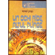 UN OCHI RADE, ALTUL PLANGE